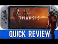 Tharsis    Quick Review  -  Nintendo Switch