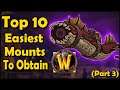 Top 10 Easiest Mounts to Obtain in WoW (Part 3)