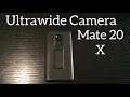 Ultrawide Camera : Mate 20 X