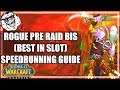 WoW Classic Pre Raid BiS Best In Slot Rogue Guide - Speed Run Your Gear Pre Dire Maul Release