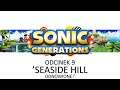 Zagrajmy W Sonic Generations- #9: Seaside Hill odnowione!
