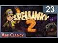 AbeClancy Plays: Spelunky 2 - #23 - The Duat