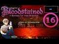 Bloodstained: Ritual of the Night (Episode 16, Den of the Behemoths)