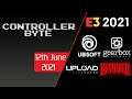 Controller Byte - Ubisoft/Devolver Digital/Gearbox/UploadVR E3 2021