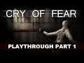 Cry of Fear: Blind Playthrough PART 1