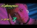 Cyberpunk 2077 Walkthrough Gameplay Part - 7 [ Patch 1.21 ] Where's Evelyn