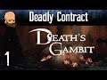 Deadly Contract - Let's Play DEATH'S GAMBIT - ep1