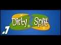 Dirty Split | Jugando en Español | Parte 7 | JP
