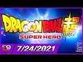 Dragon Ball Movie News 1pm EST! WT With DaTruth Until Then! Streamed on 07/24/2021