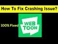 Fix "WEBTOON" App Keeps Crashing Problem Android & Ios - WEBTOON App Crash Issue