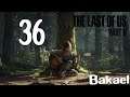 [FR/Geek] The last of us part 2 - 36 - To the end of part 2