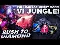FULL DAMAGE, BURST MODE Vi JUNGLE! - Rush to Diamond | League of Legends