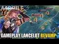Gameplay Lancelot revamp jadi makin op nih hero