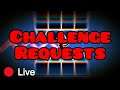 🔴 GD CHALLENGE REQUESTS | Geometry Dash LIVE