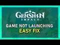 Genshin Impact - How To Fix Game Not Launching