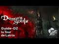 Guide-DZ Demon's Souls PS5 - (10) La Tour de Latria