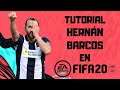 HERNÁN BARCOS EN FIFA 20 - TUTORIAL | STATS
