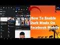 How To Enable Dark Mode On Facebook Mobile | New Update
