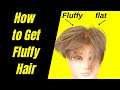 How to Get Fluffy Hair - TheSalonGuy