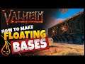How To Make A Floating Base In Valheim
