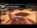 I don't know what to do with my hands! | Hands Simulator