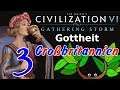 Let's Play Civilization VI: GS auf Gottheit 3 - Challenge: Großbritannien [Deutsch]