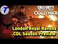 London Royal Ravens CDL Season Preview | Crazy Clutch!! (COD BOCW)