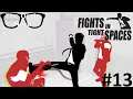 More Aggro | Fights In Tight Spaces (Part 13)