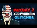 PAYDAY 2 - THE BEST WORKING GLITCHES IN 2021 (MONEY & XP)