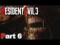 Resident Evil 3 Remake | Playthrough Gameplay | Part 6 - Stage 2 Nemesis!