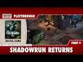 Shadowrun Returns Digital Game - Playthrough - Part 9
