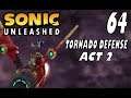 Sonic Unleashed - Act 64: Tornado Defense II (Act 2)