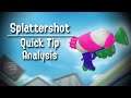 Splatoon 2 - Quick Tip Analysis: "Splattershot"