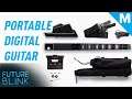 This DIGITAL GUITAR Can Be Taken ANYWHERE | Future Blink