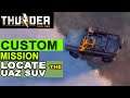 Thunder Tier One - New custom made mission locating and stealing UAZ SUV | Lone wolf solo style