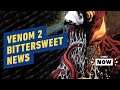 Venom 2 Tease Delivers Bittersweet News - IGN Now