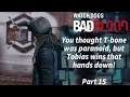 Watch Dogs - Part 15 - You thought T-Bone was paranoid, but Tobias wins that hands down!