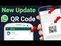 WhatsApp New QR Code Update | WhatsApp QR Code Support | WhatsApp QR Code 2020