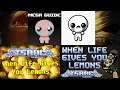 When life gives you Lemons challenge in the binding of isaac afterbirth plus