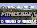 #15 Diamond Searching, 15 minutes of Minecraft, PS4PRO, gameplay, playthrough