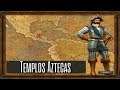 Age Of Empires 3 | Episodio 3 | "Templos Aztecas"