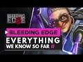 BLEEDING EDGE | Everything We Know So Far