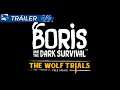Boris and the Dark Survival - The Wolf Trials Actualización