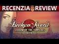 💾 Broken Sword | Recenzia a História