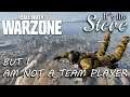 Call of Duty Warzone but I am not a team player