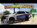 Canadian LSPDFR Episode 56 (O.P.P)(I'm too small)