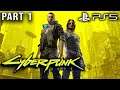 🔴 Cyberpunk 2077 PS5 LIVE PLAYTHROUGH Gameplay PART 1