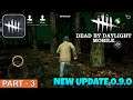 DEAD BY DAYLIGHT MOBILE - New Update 0.9.0 (Android, iOS) - DBD MOBILE - Part 3