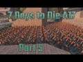 DEN MOTHER SAID GET WOOD AND BUILD SPIKES!: Let's Play 7 Days to Die Alpha 17 Part 5