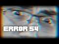 EL PELIGROSO ERROR 54 *JUEGO DE TERROR* | ERROR 54 Gameplay Español